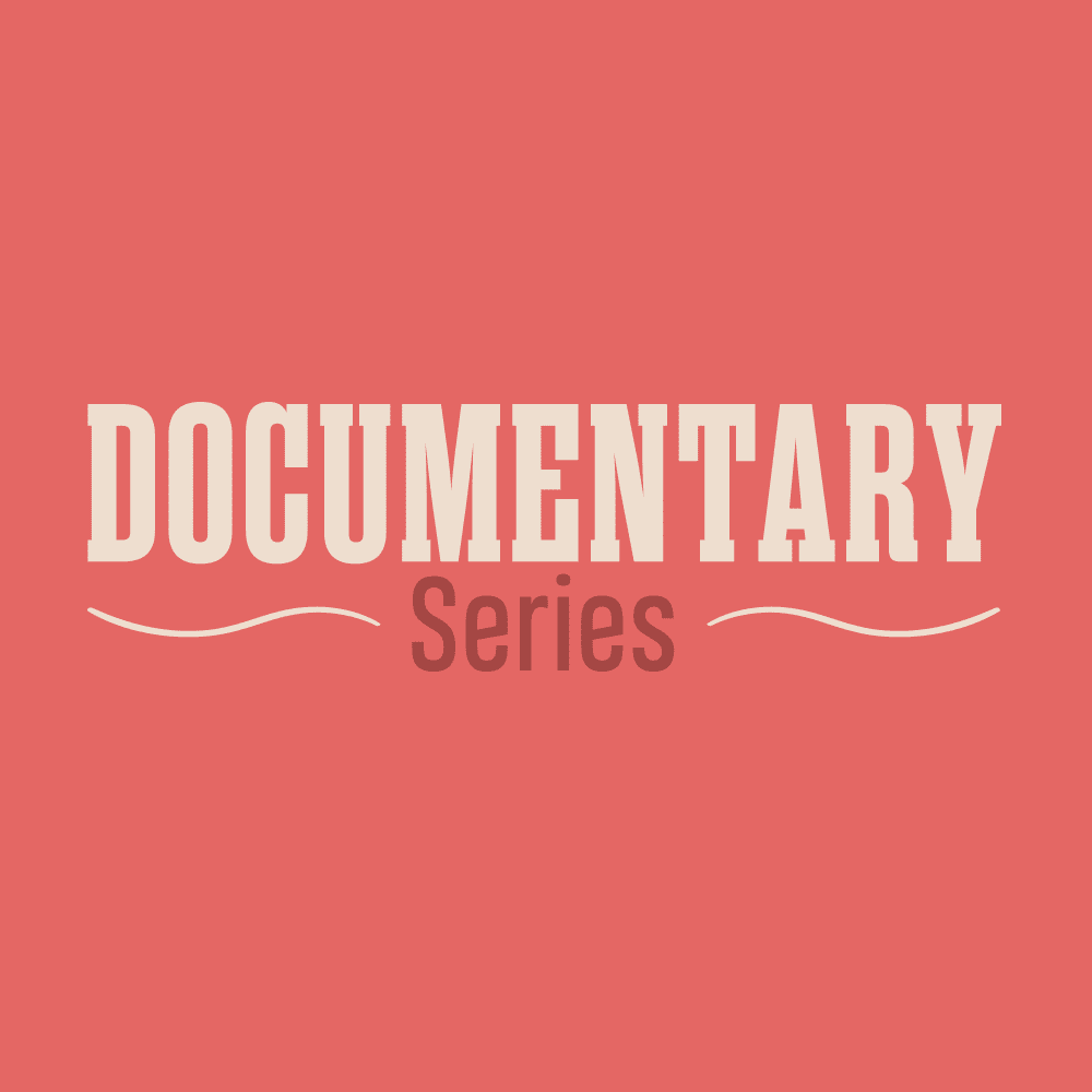 Documentary Series